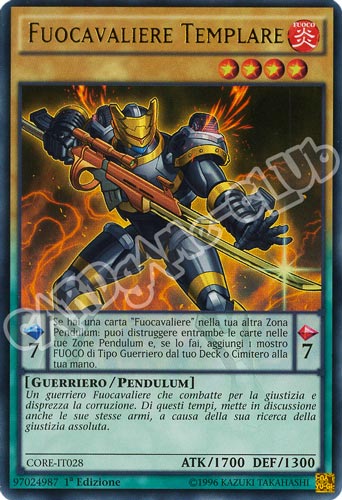 CORE-IT028 Fuocavaliere Templare ultra rara 1a edizione (IT) -NEAR MINT-