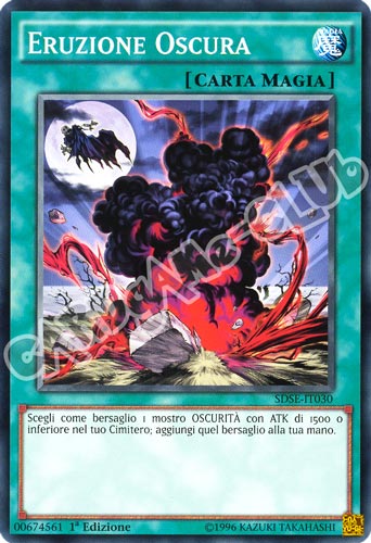 SDSE-IT030 Eruzione Oscura comune 1a Edizione (IT) -GOOD-