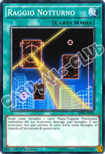SDSE-IT032 Raggio Notturno comune 1a Edizione (IT) -NEAR MINT-