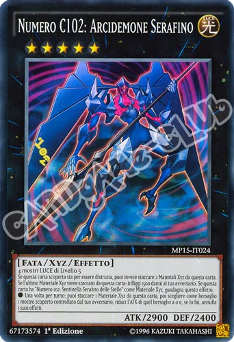 MP15-IT024 Numero C102: Arcidemone Serafino super rara 1a Edizione (IT) -NEAR MINT-