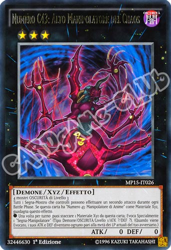 MP15-IT026 Numero C43: Alto Manipolatore del Chaos rara 1a Edizione (IT) -NEAR MINT-