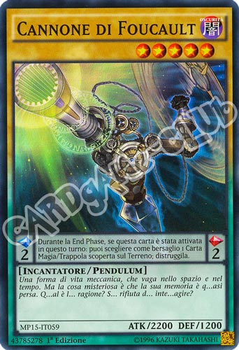 MP15-IT059 Cannone di Foucault super rara 1a Edizione (IT) -NEAR MINT-