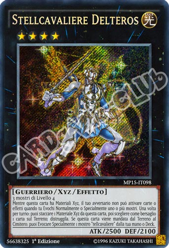 MP15-IT098 Stellcavaliere Delteros rara segreta 1a Edizione (IT) -NEAR MINT-
