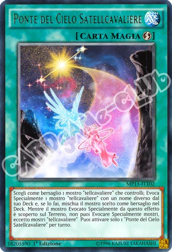 MP15-IT102 Ponte nel Cielo Satellcavaliere rara 1a Edizione (IT) -NEAR MINT-