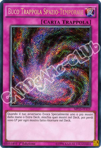 MP15-IT119 Buco Trappola Spazio-Temporale rara segreta 1a Edizione (IT) -NEAR MINT-