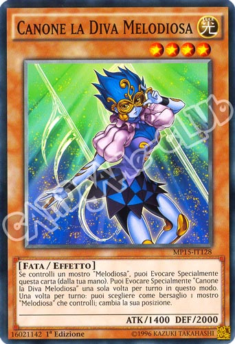 MP15-IT128 Canon la Diva Melodiosa comune 1a Edizione (IT) -NEAR MINT-