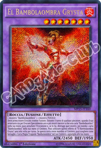 MP15-IT160 El Bambolaombra Grysta rara segreta 1a Edizione (IT) -NEAR MINT-
