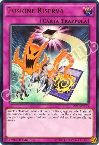 MP15-IT185 Fusione Riserva ultra rara 1a Edizione (IT) -NEAR MINT-