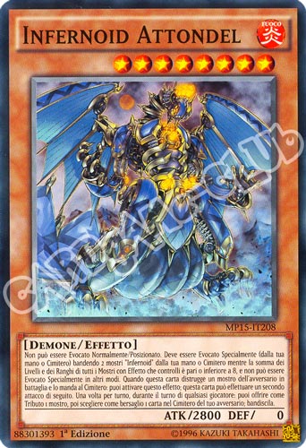 MP15-IT208 Infernoid Attondel comune 1a Edizione (IT) -NEAR MINT-