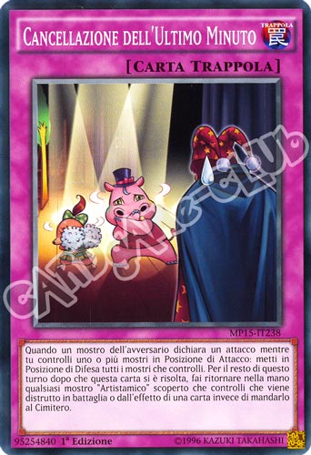 MP15-IT238 Cancellazione dell'Ultimo Minuto comune 1a Edizione (IT) -NEAR MINT-