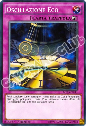 MP15-IT243 Oscillazione Eco comune 1a Edizione (IT) -NEAR MINT-