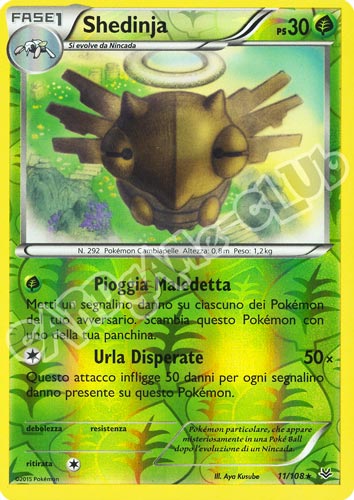 011 / 108 Shedinjia rara foil reverse (IT) -NEAR MINT-