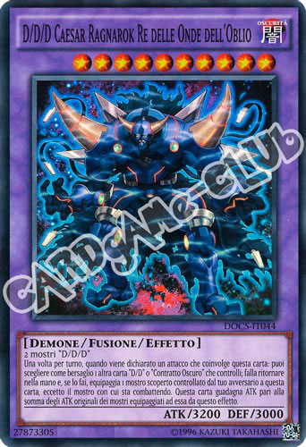 DOCS-IT044 D/D/D/ Caesar Ragnarock Re delle Onde dell'Oblio super rara unlimited (IT) -NEAR MINT-