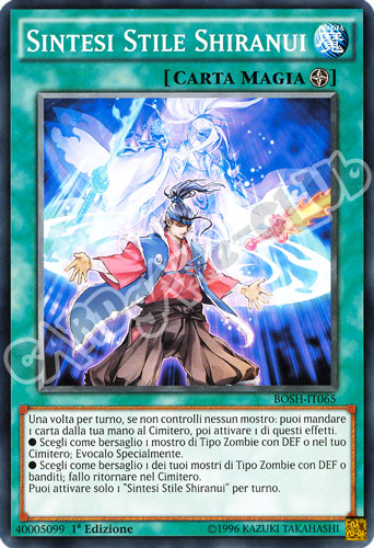 BOSH-IT065 Sintesi Stile Shiranui comune 1a Edizione (IT) -NEAR MINT-