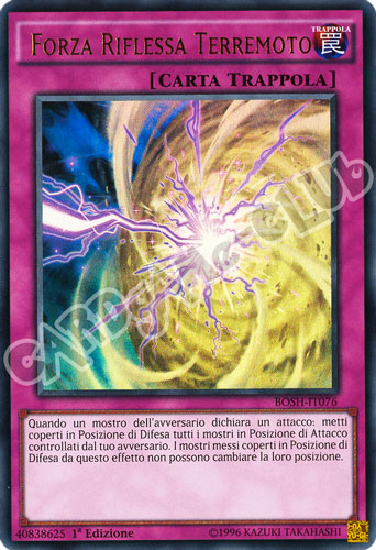 BOSH-IT076 Forza Riflessa Terremoto ultra rara 1a Edizione (IT) -NEAR MINT-