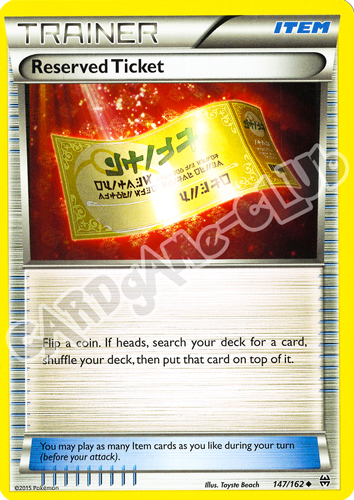 147 / 162 Reserved Ticket non comune normale (EN) -NEAR MINT-