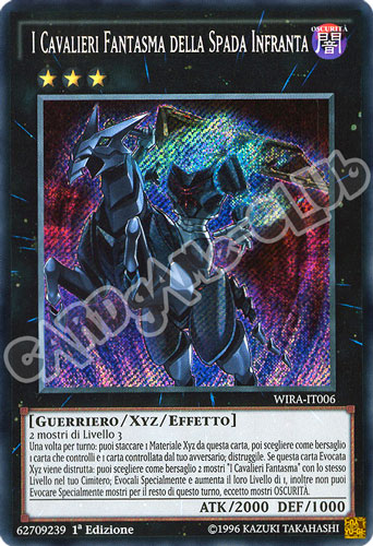 WIRA-IT006 I Cavalieri Fantasma della Spada Infranta rara segreta 1a Edizione (IT) -NEAR MINT-