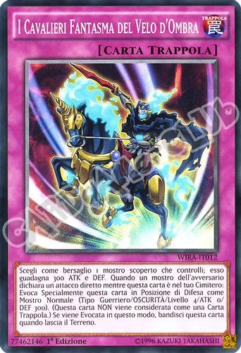 WIRA-IT012 I Cavalieri Fantasma del Velo d'Ombra comune 1a Edizione (IT) -NEAR MINT-