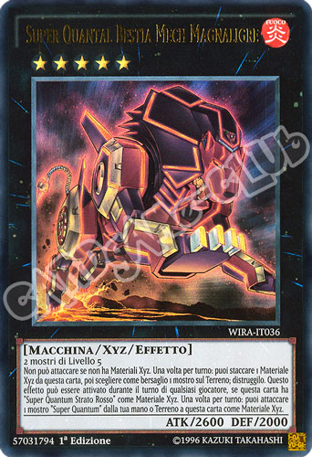 WIRA-IT036 Super Quantal Bestia Mech Magnaligre ultra rara 1a Edizione (IT)  -GOOD-