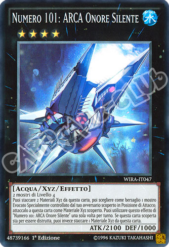 WIRA-IT047 Numero 101: ARCA Onore Silente super rara 1a Edizione (IT) -NEAR MINT-