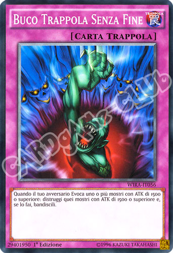WIRA-IT056 Buco Trappola Senza Fine comune 1a Edizione (IT) -NEAR MINT-