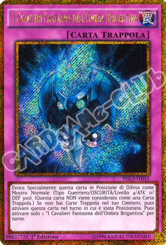 PGL3-IT015 I Cavalieri Fantasma dell'Ombra Brigantina rara segreta oro 1a edizione (IT) -NEAR MINT-