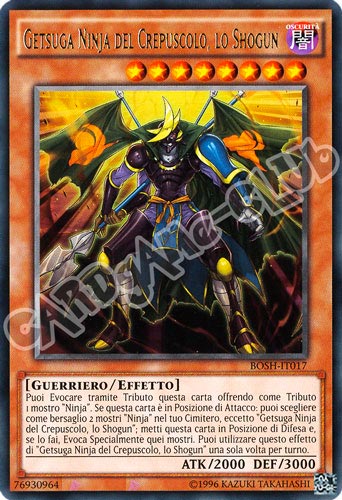 BOSH-IT017 Getsuga Ninja del Crepuscolo, lo Shogun rara unlimited (IT) -NEAR MINT-