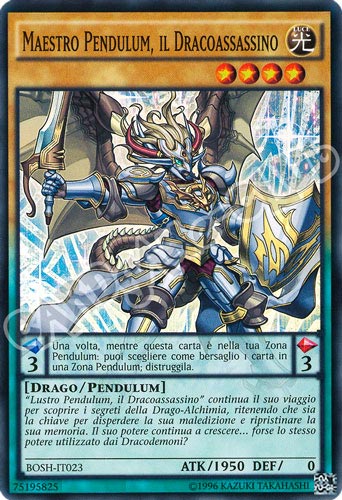 BOSH-IT023 Maestro Pendulum, il Dracoassassino super rara unlimited (IT) -NEAR MINT-
