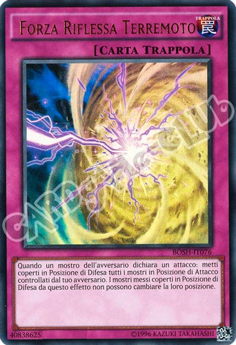 BOSH-IT076 Forza Riflessa Terremoto ultra rara unlimited (IT) -NEAR MINT-