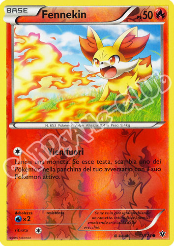 011 / 124 Fennekin comune foil reverse (IT) -NEAR MINT-
