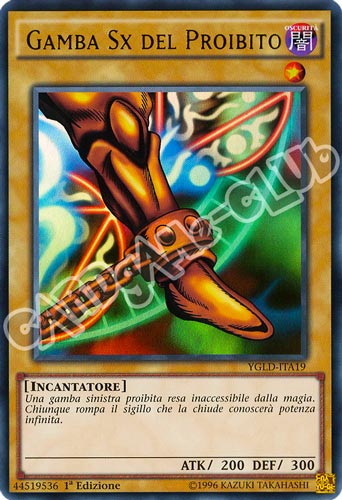 YGLD-ITA19 Gamba Sx del Proibito ultra rara 1a Edizione (IT) -NEAR MINT-