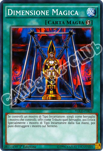 YGLD-ITB21 Dimensione Magica comune 1a Edizione (IT) -NEAR MINT-