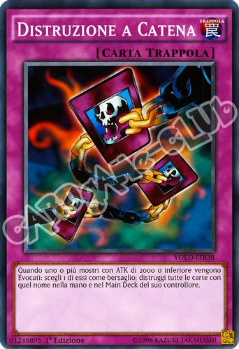 YGLD-ITB38 Distruzione a Catena comune 1a Edizione (IT) -NEAR MINT-