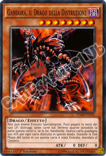 YGLD-ITC03 Gandora, il Drago della Distruzione comune 1a Edizione (IT) -NEAR MINT-