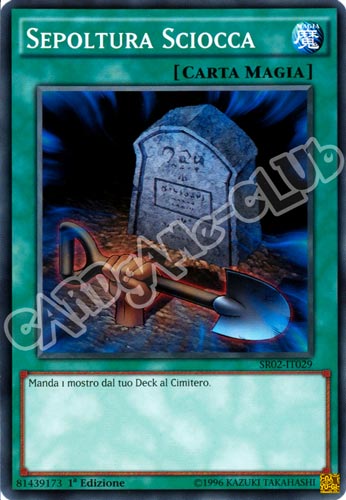 SR02-IT029 Sepoltura Sciocca comune 1a Edizione (IT) -NEAR MINT-