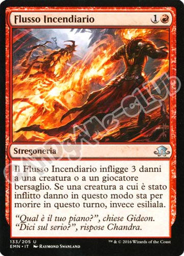 133 / 205 Flusso Incendiario non comune normale (IT) -NEAR MINT-