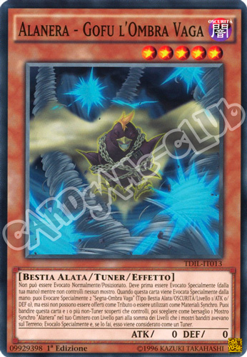 TDIL-IT013 Alanera - Gofu L'Ombra Vaga comune 1a Edizione (IT) -NEAR MINT-