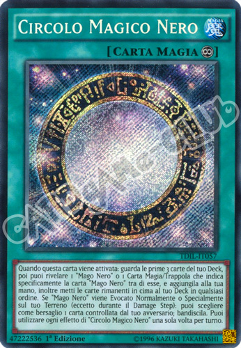 TDIL-IT057 Circolo Magico Nero rara segreta 1a Edizione (IT) -NEAR MINT-
