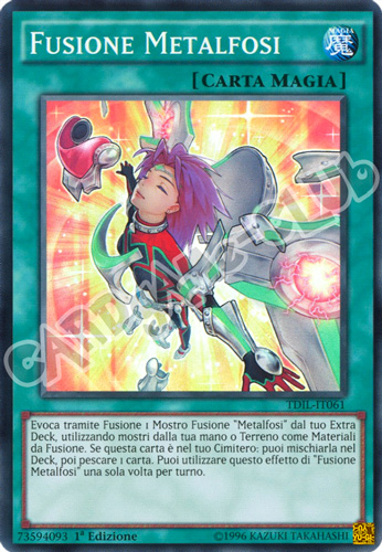 TDIL-IT061 Fusione Metalfosi super rara 1a Edizione (IT) -NEAR MINT-