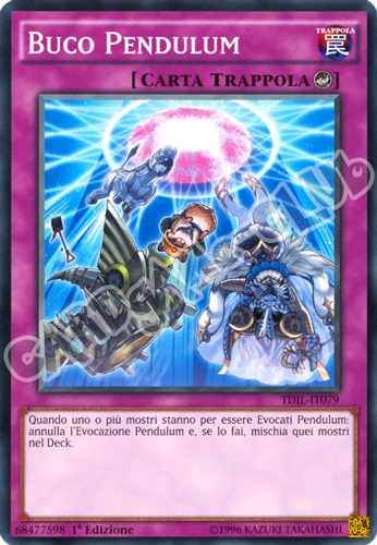 TDIL-IT079 Buco Pendulum comune 1a Edizione (IT) -NEAR MINT-