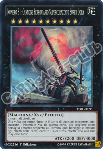 TDIL-IT091 Numero 81: Cannone Ferroviario Supercorazzato Super Dora super rara 1a Edizione (IT) -NEAR MINT-