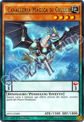 SHVI-IT000 Cavalleria Magica di Cxulub rara 1a Edizione (IT)  -GOOD-
