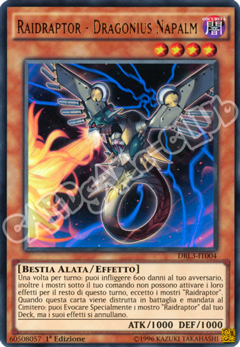 DRL3-IT004 Raidraptor - Dragonius Napalm ultra rara 1a edizione (IT) -NEAR MINT-