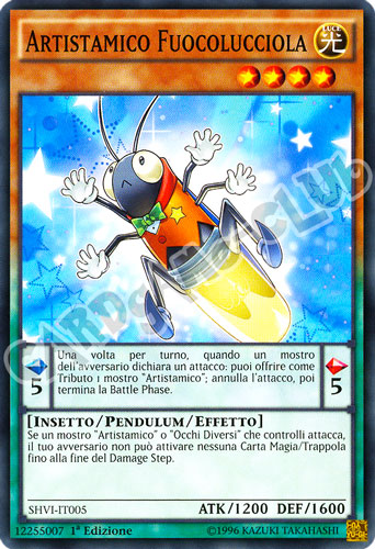 SHVI-IT005 Artistamico Fuocolucciola comune 1a Edizione (IT) -NEAR MINT-