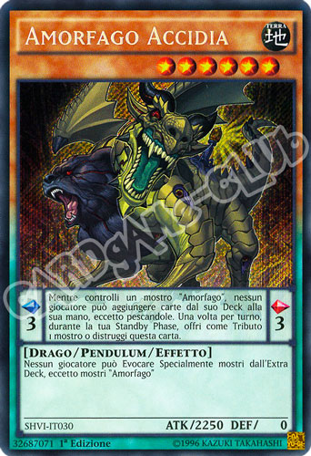 SHVI-IT030 Amorfago Accidia rara segreta 1a Edizione (IT) -NEAR MINT-