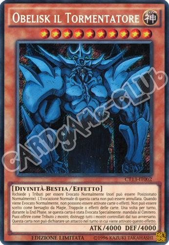 CT13-IT002 Obelisk il Tormentatore rara segreta Edizione Limitata (IT) -NEAR MINT-