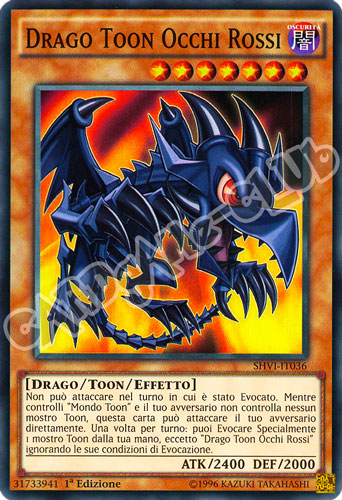 SHVI-IT036 Drago Toon Occhi Rossi super rara 1a Edizione (IT) -NEAR MINT-