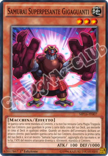 MP16-IT007 Samurai Superpesante Gigaguanti comune 1a Edizione (IT) -NEAR MINT-