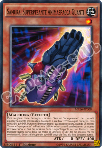MP16-IT008 Samurai Superpesante Animaspacca Guanti comune 1a Edizione (IT) -NEAR MINT-