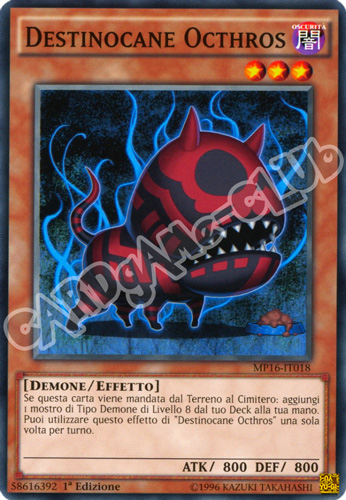 MP16-IT018 Destinocane Octhros comune 1a Edizione (IT) -NEAR MINT-